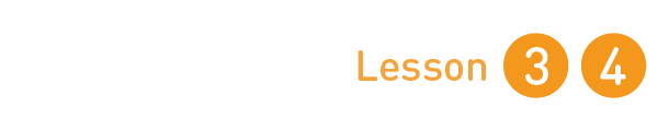 Lesson 3,4