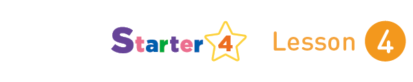 Starter 4 Lesson 4