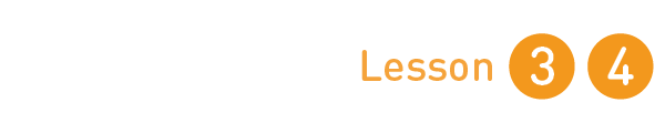 Lesson 3,4
