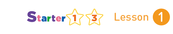 Starter 1,3 Lesson 1