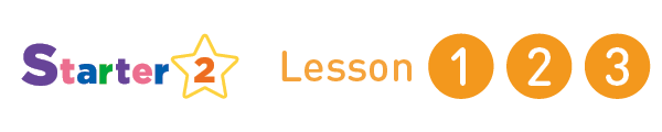Starter 2 Lesson 1,2,3